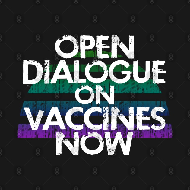 Open dialogue on vaccines now. Stop the hate in the vaccine debate. Follow the science. Don't be covidiot. Listen to dr Fauci. Trust science not morons. Coronavirus vaccine by IvyArtistic