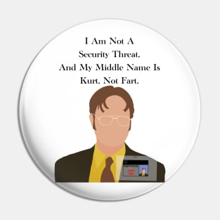 The office Dwight Schrute quote security threat, kurt not fart Pin