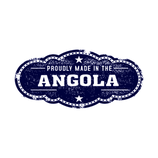 Proudly made in the Angola T-Shirt