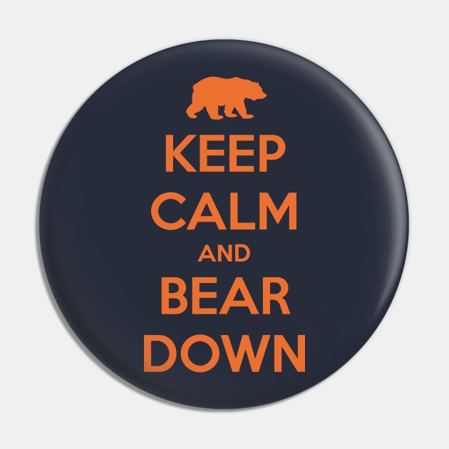 Keep Calm and Bear Down Pin by BodinStreet