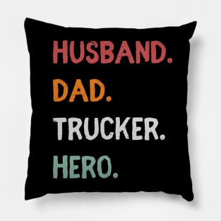 Husband Dad Trucker Hero Pillow