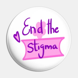 end the stigma Pin