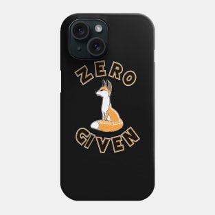 Zero Fox Given Phone Case