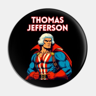 Founding Bro: Thomas Jefferson 80's Wrestler Pin