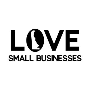 Delaware loves small businesses T-Shirt