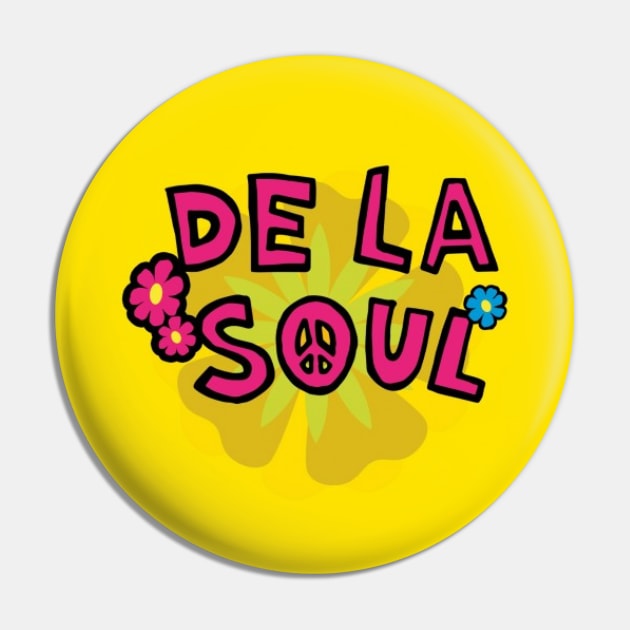 De La Soul Pin by Fanu2612