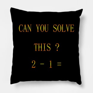 CAN YOU SOLVE THIS? Pillow