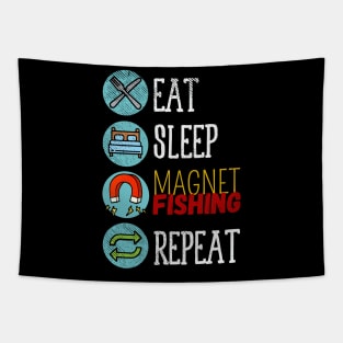 Eat Sleep Magnet Fishing Repeat Tapestry