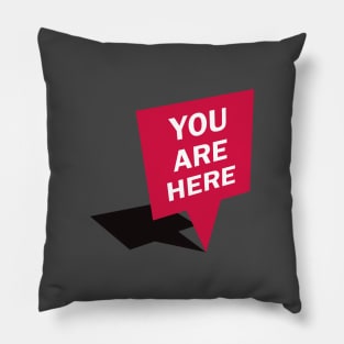 You are here - red Pillow