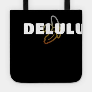 Delulu Bananas Tote