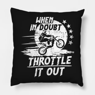 When in Doubt, Throttle it Out on a Dirt Bike Pillow