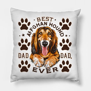 Best Afghan Hound Ever Funny Quote Vintage Dad Lover Pillow