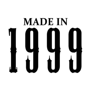 Made in 1999 year | Simple Black T-Shirt