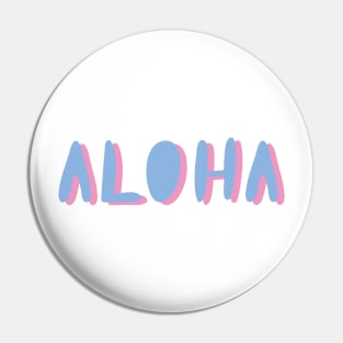 Aloha Pin