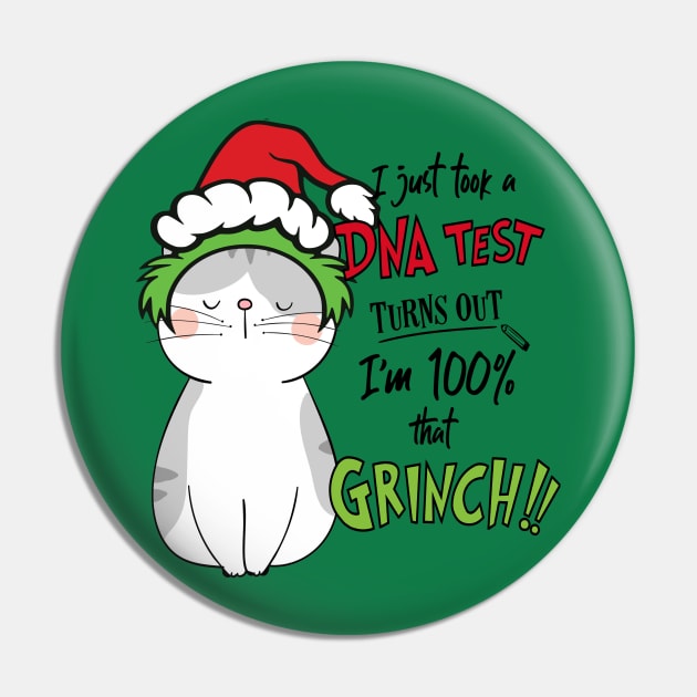 I Just Took A DNA Test Turns Out I'm 100% That Grinch Pin by albertperino9943