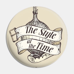 The Style at the Time Pin