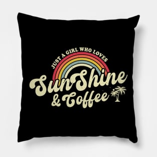 Retro Summer Just A Girl Who Loves Sunshine And Coffee Pillow