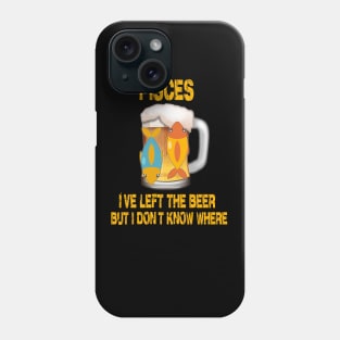 Funny Beer Shirt Pisces Sign Phone Case