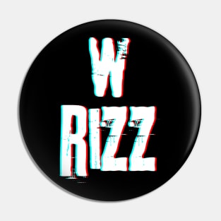 W Rizz Glitchy Trending Meme Slang Pin