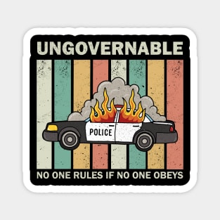 Ungovernable Magnet