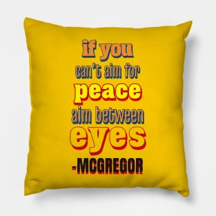 Conor Mcgregor Quote Pillow