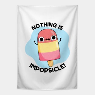 Nothing Is Impopsicle Cute Popsicle Pun Tapestry