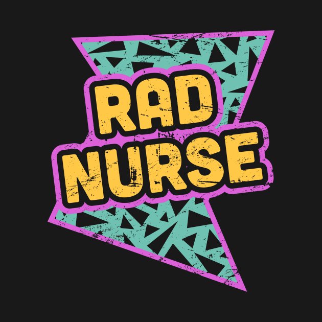 Rad Nurse – Retro 90s Design by MeatMan