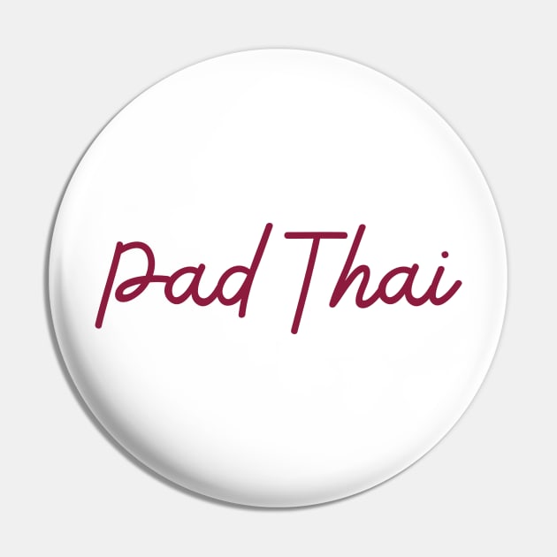 Pad Thai - maroon red Pin by habibitravels