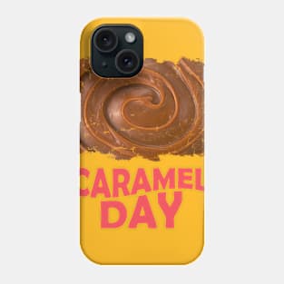 5th April - Caramel Day Phone Case