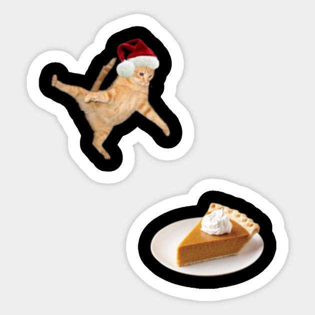 Kitten Lovers Apparel Funny Cat Christmas Pumpkin Pie Gifts For Everyone Cats Sticker Teepublic