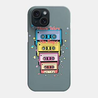 Those Were The Days of Music Phone Case