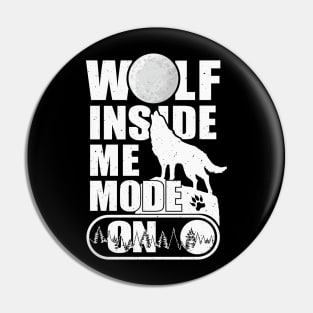 Wolf Inside Me Mode On Pin