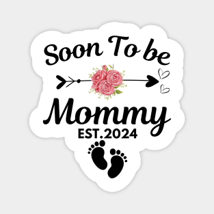 Soon To Be Mommy 2024 - Pregnant mom gift Magnet