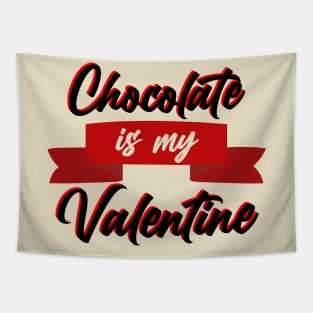 Chocolate is my Valentine Tapestry