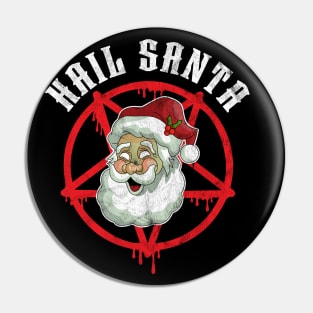 Hail Santa Claus Funny Christmas Metal Pin