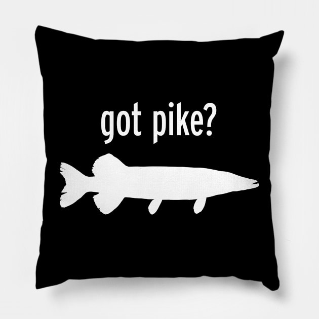 GOT PIKE? Pillow by officegeekshop