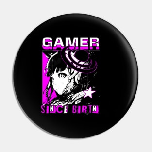 Gamer Since Birth, Funny Gift Gaming Quotes Pin