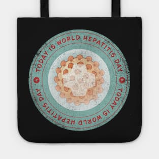 Today is World Hepatitis Day Badge Tote