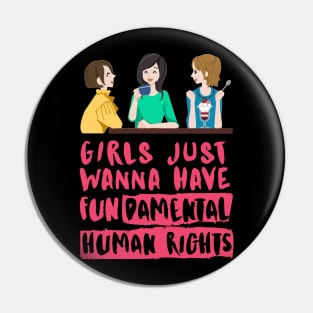 Girls Just Wanna Have Fundamental Human Rights (Red) - Womens Day 2021 Pin