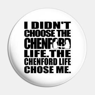 I didn't choose the Chenford life. The Chenford life chose me (black text) |The Rookie Pin