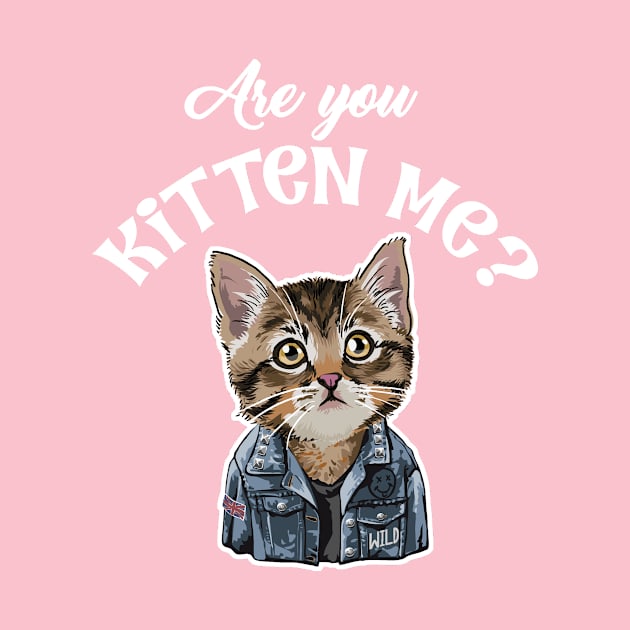 Are you kitten me? by Antzyzzz