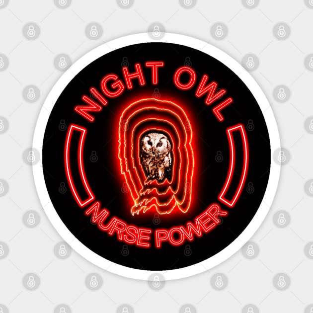 Night owl nurse power Magnet by All About Nerds