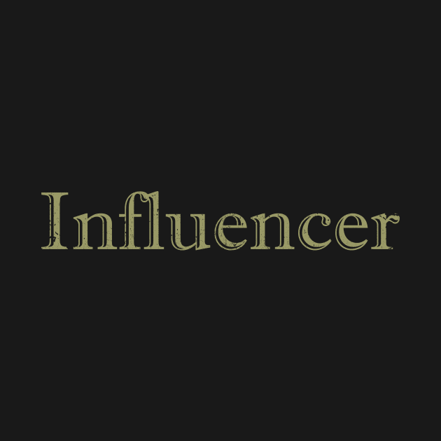 Influencer by LND4design