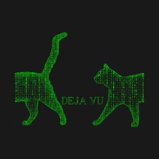 Déjà vu cat T-Shirt