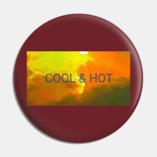 cool & hot Pin