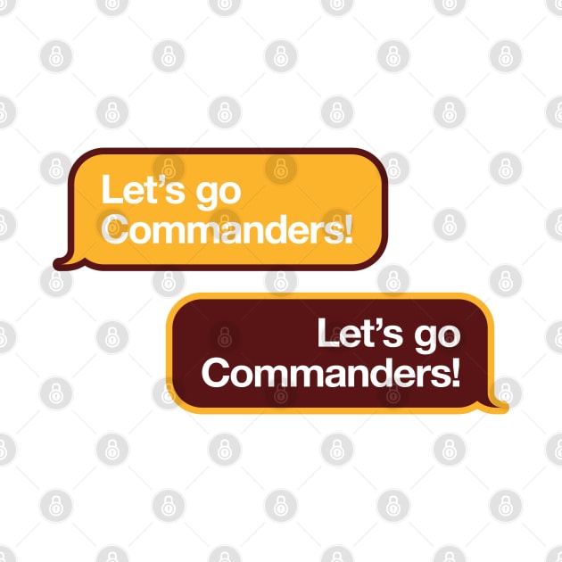 Let's Go Commanders Text by Rad Love