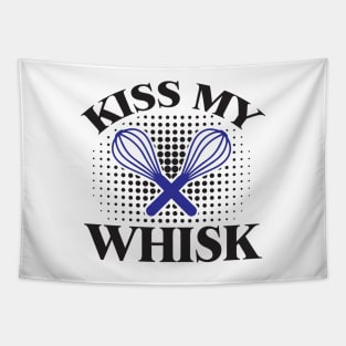 Kiss My Whisk - Cook Tapestry