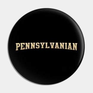 Pennsylvanian - Pennsylvania Native Pin