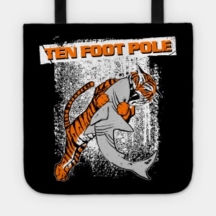 Ten Foot Pole Tote