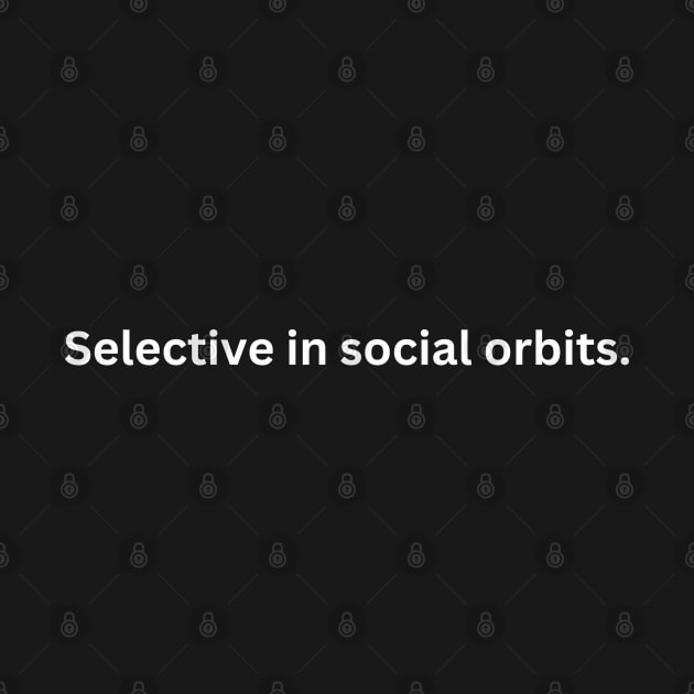 Selective in social orbits. by Raja2021